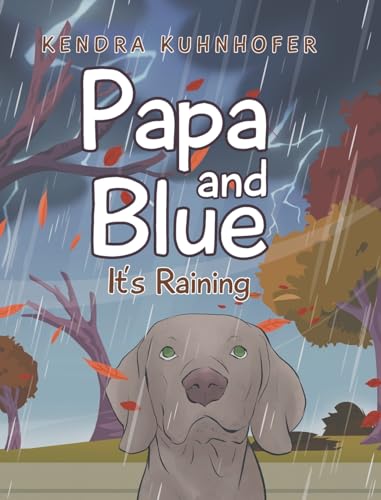 Papa and Blue: It's Raining von Page Publishing