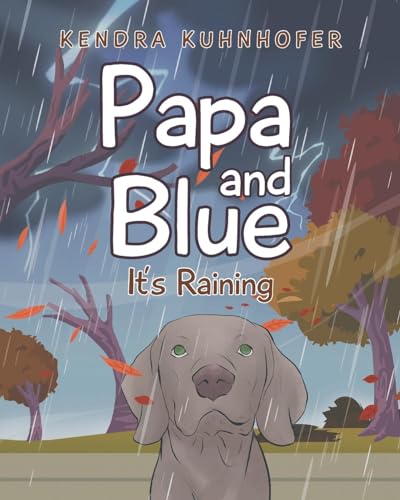 Papa and Blue: It's Raining von Page Publishing