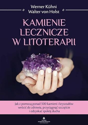 Kamienie lecznicze w litoterapii