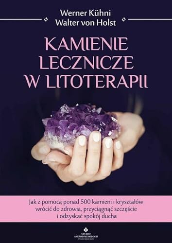 Kamienie lecznicze w litoterapii von Studio Astropsychologii