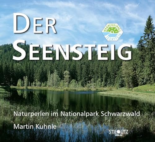 DER SEENSTEIG: Naturperlen im Nationalpark Schwarzwald