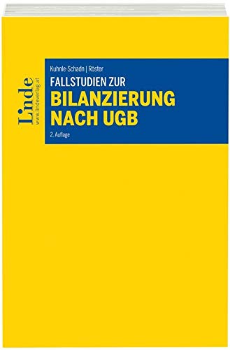 Fallstudien zur Bilanzierung nach UGB von Linde, Wien