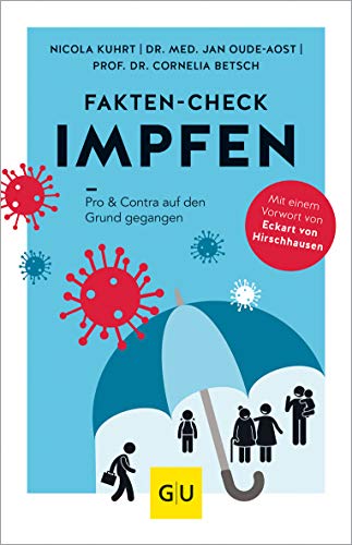Fakten-Check Impfen: Pro & Contra auf den Grund gegangen (GU Gesundheit) von Gräfe und Unzer