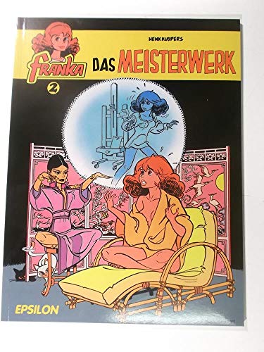 Franka, Bd. 02. Das Meisterwerk