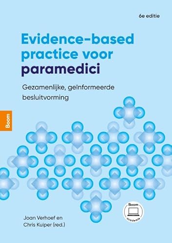 Evidence-based practice voor paramedici: Gezamenlijke, geïnformeerde besluitvorming von Boom