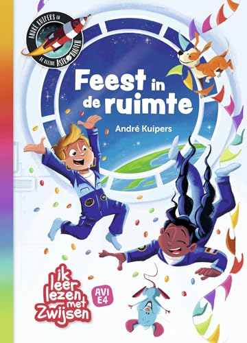 Feest in de ruimte (De kleine astronauten) von Uitgeverij Zwijsen