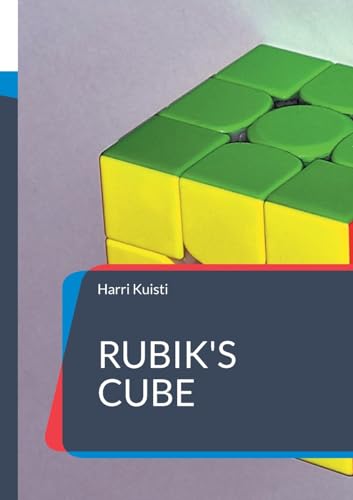 Rubik's Cube: Only 3+4 moves to remember von BoD – Books on Demand – Finnland