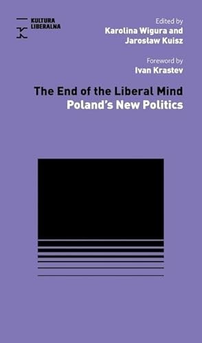 The End of Liberal Mind (KULTURA LIBERALNA) von Fundacja Kultura Liberalna