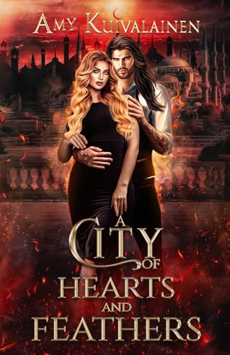 A City of Hearts and Feathers (The Order of Anubis, Band 1) von Independently published