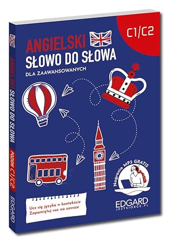 Angielski Słowo do słowa Dla zaawansowanych C1-C2 von Edgard