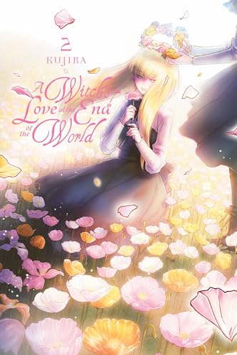 A Witch's Love at the End of the World, Vol. 2 (WITCHS LOVE AT END OF WORLD GN) von Yen Press