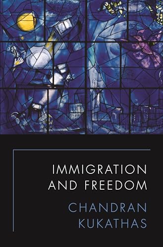 Immigration and Freedom von Princeton University Press