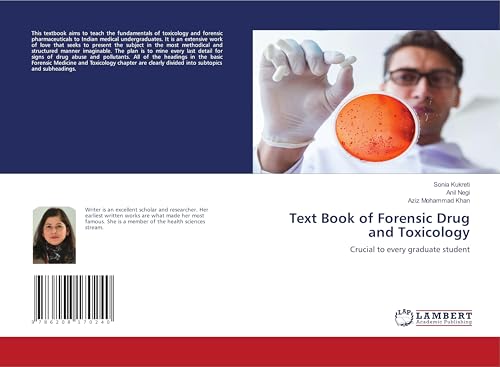 Text Book of Forensic Drug and Toxicology: Crucial to every graduate student von LAP LAMBERT Academic Publishing
