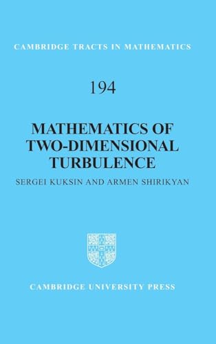 Mathematics of Two-Dimensional Turbulence (Cambridge Tracts in Mathematics, 194, Band 194) von Cambridge University Press