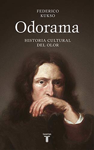 Odorama: Historia cultural del olor