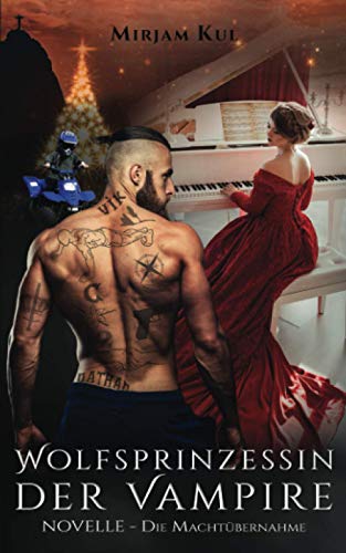 Wolfsprinzessin der Vampire: Die Machtübernahme (Buch 18)