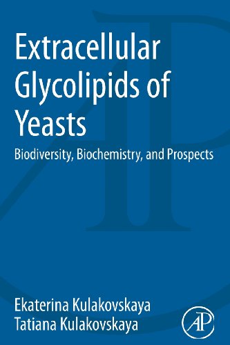 Extracellular Glycolipids of Yeasts: Biodiversity, Biochemistry, and Prospects von Academic Press