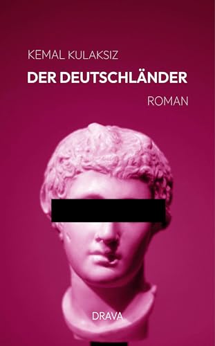 Der Deutschländer: Roman von Drava