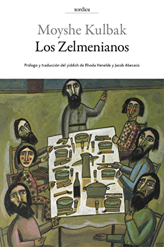 Los Zelmenianos : las tragicómicas desventuras de una familia judía ante la revolución bolchevique (Envistas, Band 2) von XORDICA EDITORIAL (UDL)
