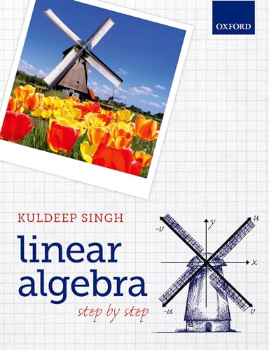 Linear Algebra: Step by Step von Oxford University Press