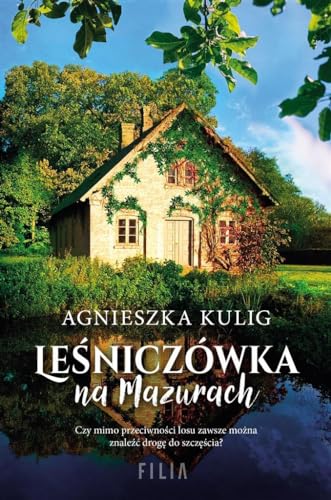 Leśniczówka na Mazurach von Filia