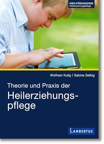 Theorie und Praxis der Heilerziehungspflege von Lambertus-Verlag