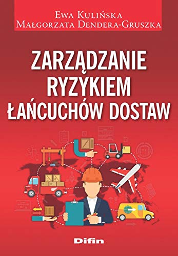 Zarządzanie ryzykiem łańcuchów dostaw