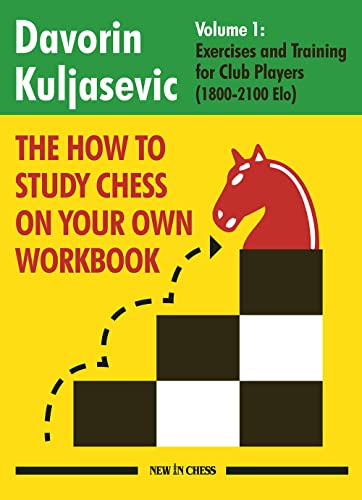 The How to Study Chess on Your Own: Exercises and Training for Club Players (1) von New in Chess