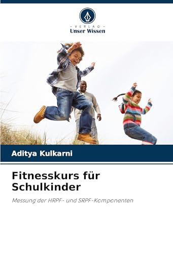 Fitnesskurs für Schulkinder: Messung der HRPF- und SRPF-Komponenten von Südwestdeutscher Verlag