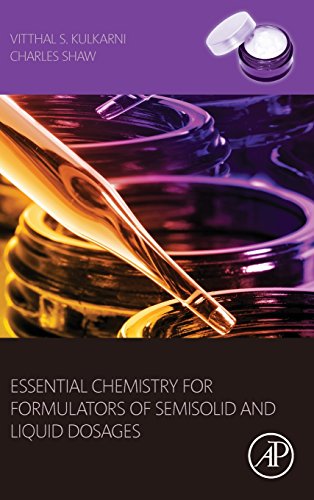 Essential Chemistry for Formulators of Semisolid and Liquid Dosages von Academic Press
