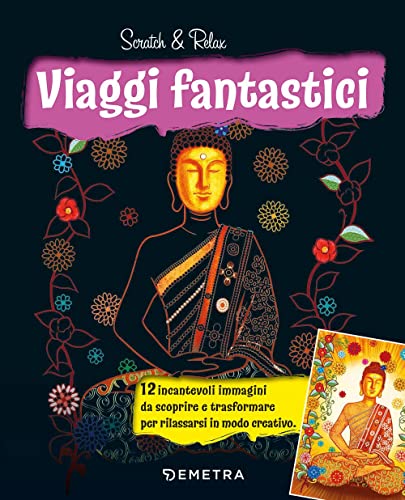 Viaggi fantastici. Scratch & relax. Con bastoncino di bambu Viaggi fantastici. Scratch & relax. Con bastoncino di bambu