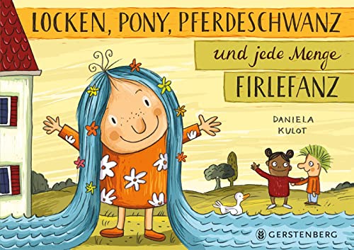 Locken, Pony, Pferdeschwanz und jede Menge Firlefanz von Gerstenberg Verlag