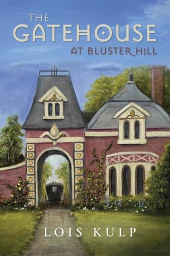 The Gatehouse at Bluster Hill von Masthof Press
