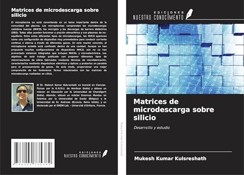 Matrices de microdescarga sobre silicio: Desarrollo y estudio von Ediciones Nuestro Conocimiento