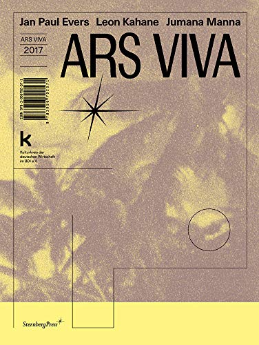 Ars Viva 2017: Jan Paul Evers, Leon Kahane, Jumana Manna: édition anglaise von Sternberg Press