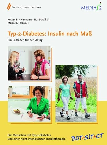 Medias 2 Typ-2-Diabetes: Insulin nach Maß: Ein Leitfaden für den Alltag