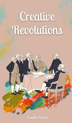 Creative Revolutions von Book Fairy Publishing