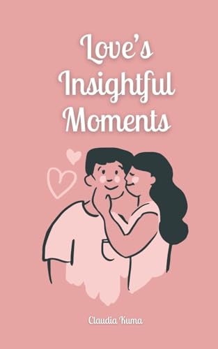 Love's Insightful Moments von Book Fairy Publishing