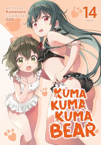 Kuma Kuma Kuma Bear (Light Novel) Vol. 14 von Airship