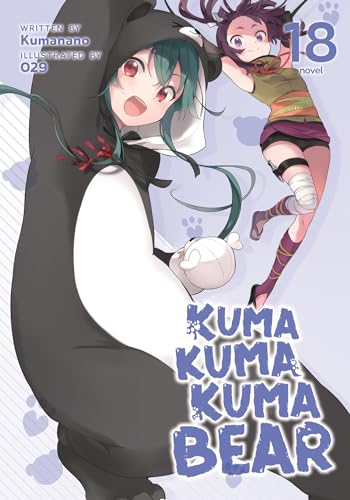 Kuma Kuma Kuma Bear (Light Novel) Vol. 18 von Seven Seas