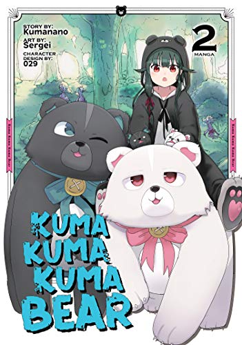 Kuma Kuma Kuma Bear (Manga) Vol. 2 von Seven Seas