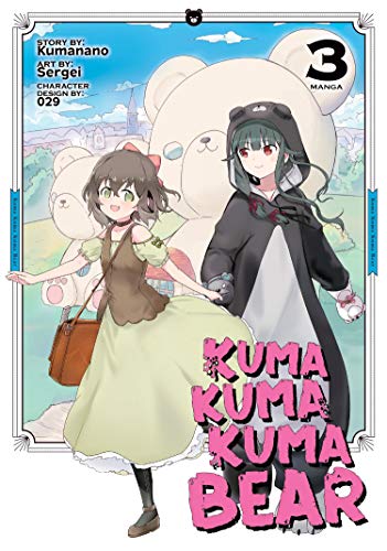 Kuma Kuma Kuma Bear (Manga) Vol. 3 von Seven Seas
