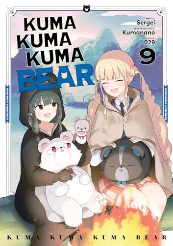 Kuma Kuma Kuma Bear - Tome 9 von Meian