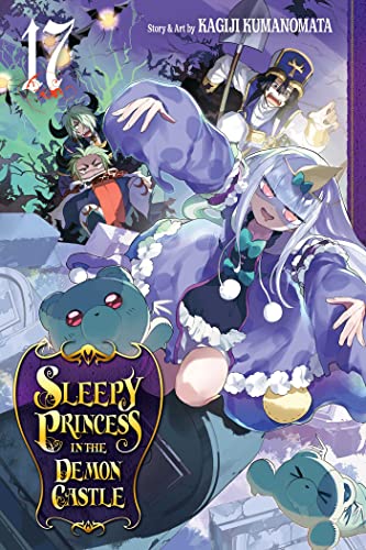 Sleepy Princess in the Demon Castle, Vol. 17: Volume 17 (SLEEPY PRINCESS IN DEMON CASTLE GN, Band 17) von Viz Media