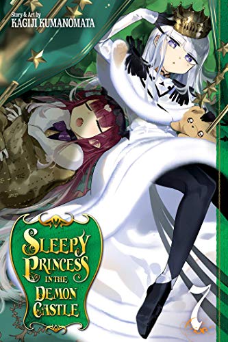 Sleepy Princess in the Demon Castle, Vol. 7 (SLEEPY PRINCESS IN DEMON CASTLE GN, Band 7) von Viz Media