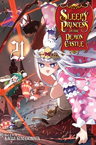 Sleepy Princess in the Demon Castle, Vol. 21 (SLEEPY PRINCESS IN DEMON CASTLE GN, Band 21) Sleepy Princess in the Demon Castle, Vol. 21 (SLEEPY PRINCESS IN DEMON CASTLE GN, Band 21)