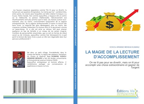 LA MAGIE DE LA LECTURE D'ACCOMPLISSEMENT: On ne lit pas pour se divertir, mais on lit pour accomplir une chose extraordinaire et gagner de l'argent von Éditions Vie