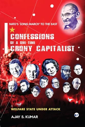 Confessions of a One-Time Crony Capitalist: Welfare State under Attack von Clever Fox Publishing
