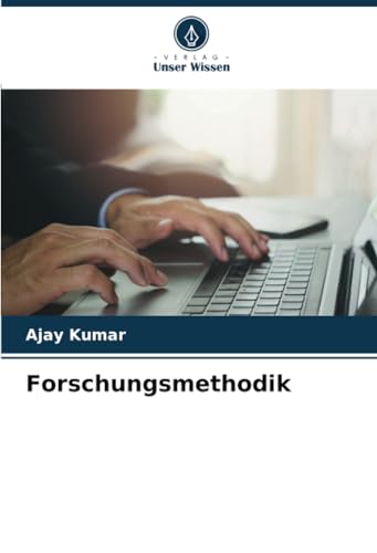 Forschungsmethodik: DE von Verlag Unser Wissen