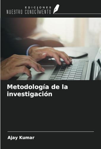 Metodología de la investigación von Ediciones Nuestro Conocimiento